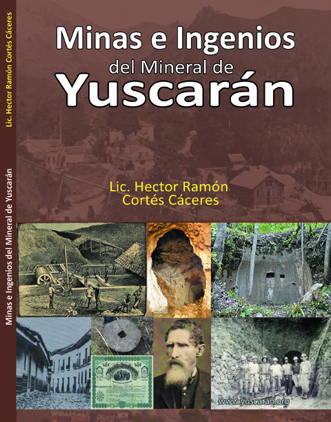 Minas e Ingenios del mineral de Yuscaran